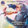 Le violon fantasque par Frédéric Pélassy