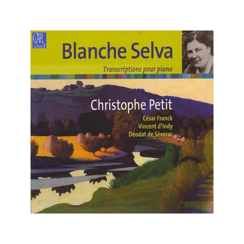 Blanche Selva transcriptions pour piano, Christophe Petit