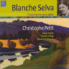 Blanche Selva transcriptions pour piano, Christophe Petit