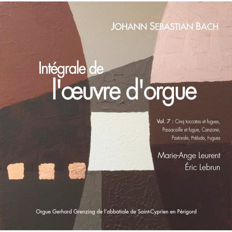 J.S. Bach Intégrale d'orgue, vol.7, Lebrun Leurent