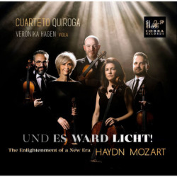 Haydn, Mozart Und es Ward Licht / Cuarteto Quiroga