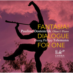 Telemann Dialogue for one Fantaisie pour hautbois, Pauline Oostenrijk