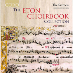 The Eton Choirbook Collection The Sixteen