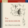 Jean Ockeghem The Hilliard Ensemble