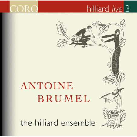 Antoine Brumel The Hilliard Ensemble