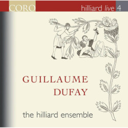 Guillaume Dufay The Hilliard Ensemble