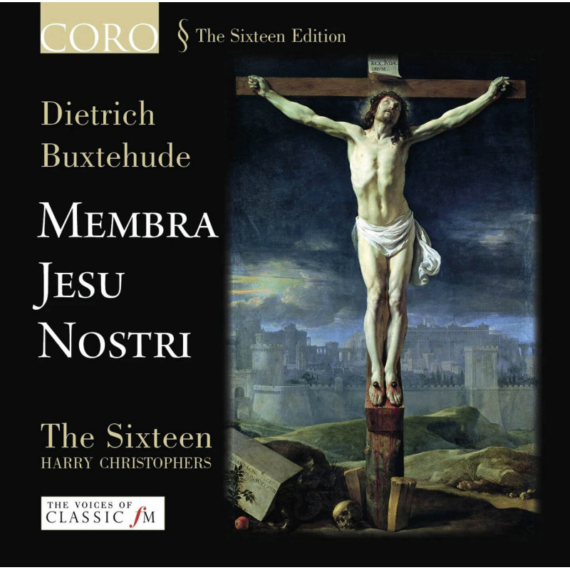 Buxtehude, Membra Jesu Nostra, The Sixteen