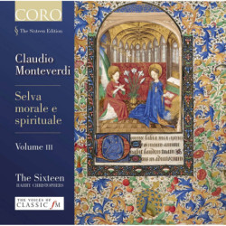 Claudio Monteverdi Selva morale e spirituale, vol.3, The Sixteen