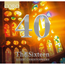 The Sixteen, Harry Christophers  40 ème anniversaire