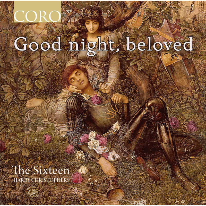 Good Night, Beloved - The Sixteen