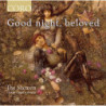 Good Night, Beloved - The Sixteen