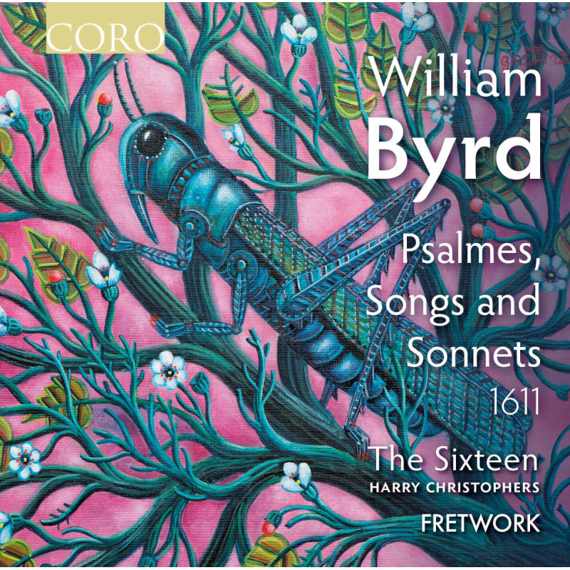 William Byrd, Psaumes, chansons et sonnets 1611, The Sixteen