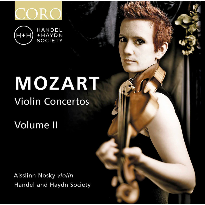 Mozart Concertos pour violon, vol.2, Aisslinn Nosky, Handel and Haydn Society