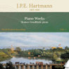 J.P.E. Hartmann (1805-1900) - OEuvres pour piano, vol.1 / Thomas Trondhjem