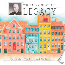 The Launy Grondahl Legacy Vol.4 - Nielsen, Jeppesen