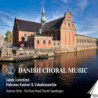 Musique chorale danoise, Homens Kantori & Vokalensemble, Danish Choral Music