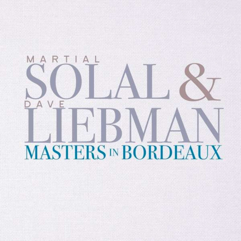 MARTIAL SOLAL & DAVE LIEBMAN Masters in Bordeaux