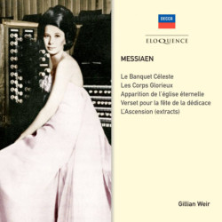 Messiaen Banquet Céleste/Corps Glorieux/Ascension Gillian Weir (2 CD)