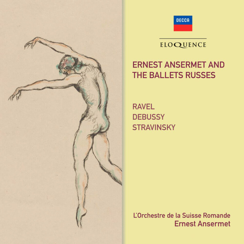 Ernest Ansermet et les Ballets russes Debussy, Dukas, Stravinsky