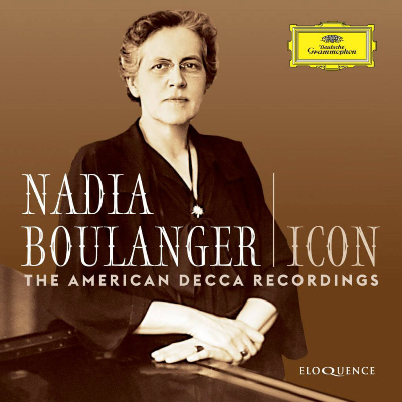 Nadia Boulanger (1928-2020) - Icon: The American Decca Recordings