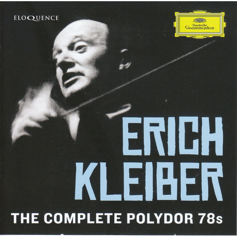 Erich Kleiber The complete Polydor 78s