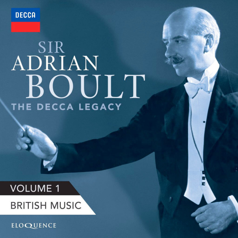 Adrian Boult The Decca Legacy, vol.1 – Musique anglaise