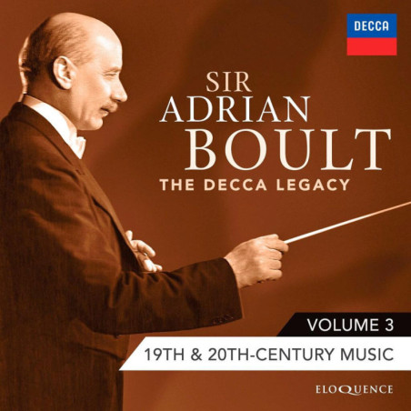 Adrian Boult The Decca Legacy, vol.3 – 19e & 20e siècles