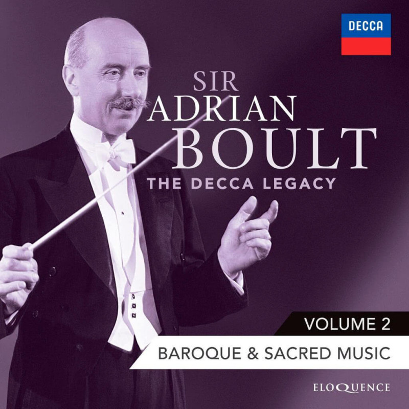 Adrian Boult The Decca Legacy, vol.2 – Musique baroque et sacrée