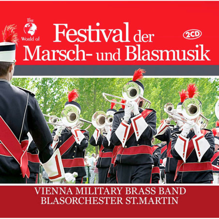 Festival der Marsch und Blasmusik - Musique d'harmonie (2CD)