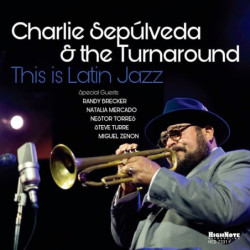 Charlie Sepulveda & The Turnabout