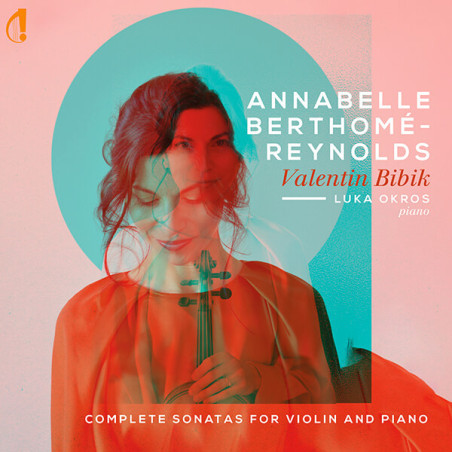 Valentin Bibik, Sonates pour violon, Annabelle Berthomé-Reynolds