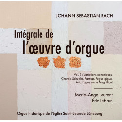 Bach Intégrale de l’œuvre d’orgue, vol.9, Leurent, Lebrun