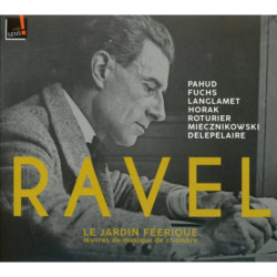 Maurice Ravel (1875-1937) - Le jardin féérique