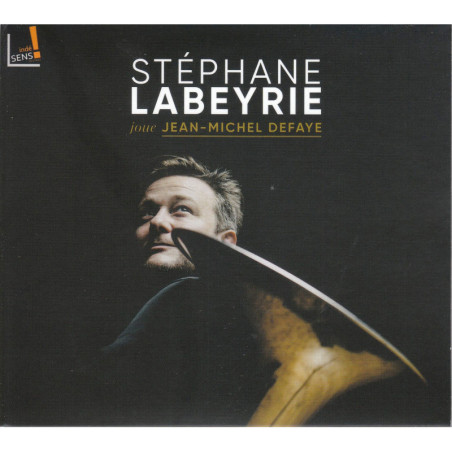 Stéphane Labeyrie joue Jean-Michel Defaye