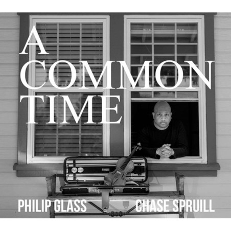 Glass A Common Time, musique pour violon seul, Chase Spruill