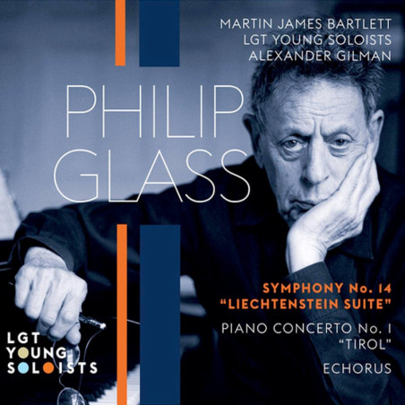 Glass Symphonie n°14, Concerto piano n°1 Tirol, Echorus