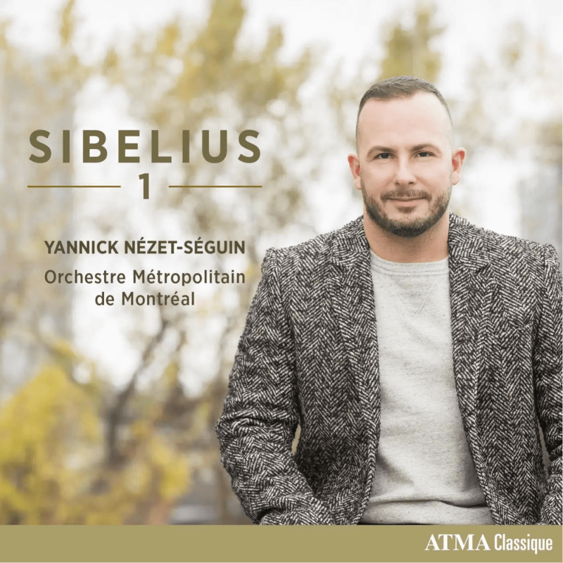 Sibelius Symphonie n°1, Yannick Nézet-Séguin