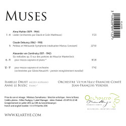 Muses, Debussy, Mahler, Zemlinski, Isabelle Druet, Jean-François Verdier