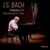 Bach Tranquillity Jonathan Phillips, piano