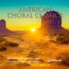 AMERICAN CHORAL CLASSICS