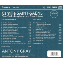 Camille Saint-Saëns Oeuvres pour piano, Paraphrases et Trancriptions, vol.1, Anthony Gray