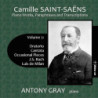 Camille Saint-Saëns Oeuvres pour piano, Paraphrases et Trancriptions, vol.2, Anthony Gray