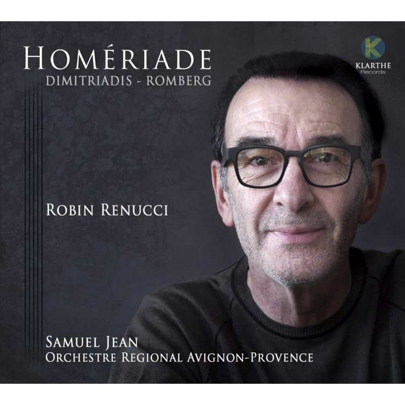 Homéridade Dimitriadis Romberg Robin Renucci