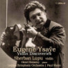 Eugène Isaÿe (1858-1931) Violin Discoveries Bonamy, Lupu