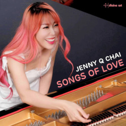 Songs of Love Jenny Q Chai, piano