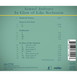 Samuel Andreyev (1981) In Glow of Like Seclusion Ensemble Proton Bern