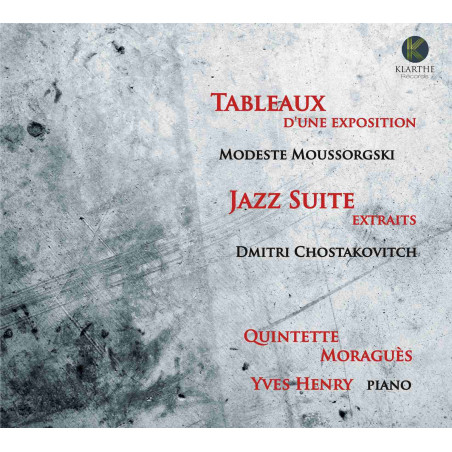 Moussorgski Tableaux d'une exposition Chostakovitch Jazz Suite Quintette Moraguès