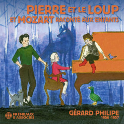 Prokofiev Pierre et le Loup & Mozart raconté aux enfants Gérard Philipe