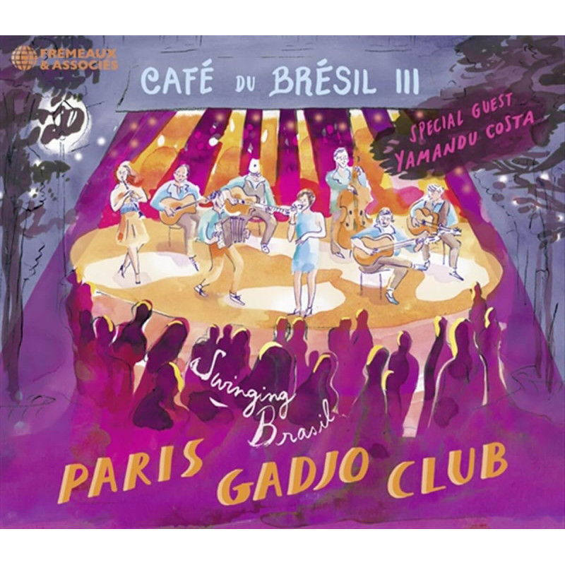 Paris Gadjo Club Café du Brésil III