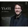 Ysaÿe 6 Sonates Eric Lacrouts, violon